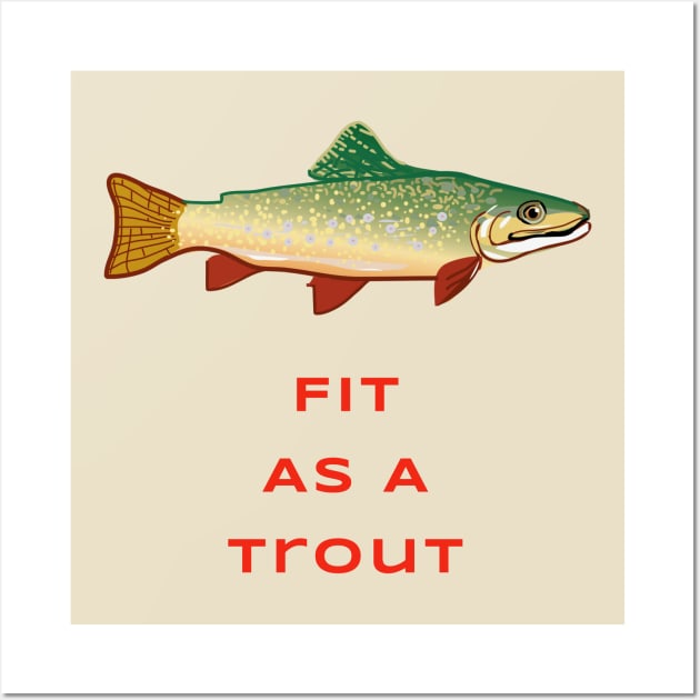 Fit As A trout Wall Art by Quirky Design Collective